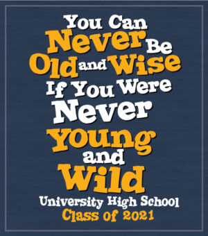Young and Wild Class T-shirt